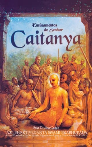 Os Ensinamentos do Senhor Caitanya
